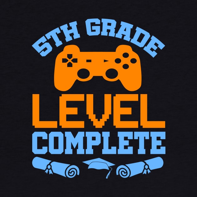 5th Grade Level Complete Video Gamer T-Shirt Graduation Gift by celeryprint